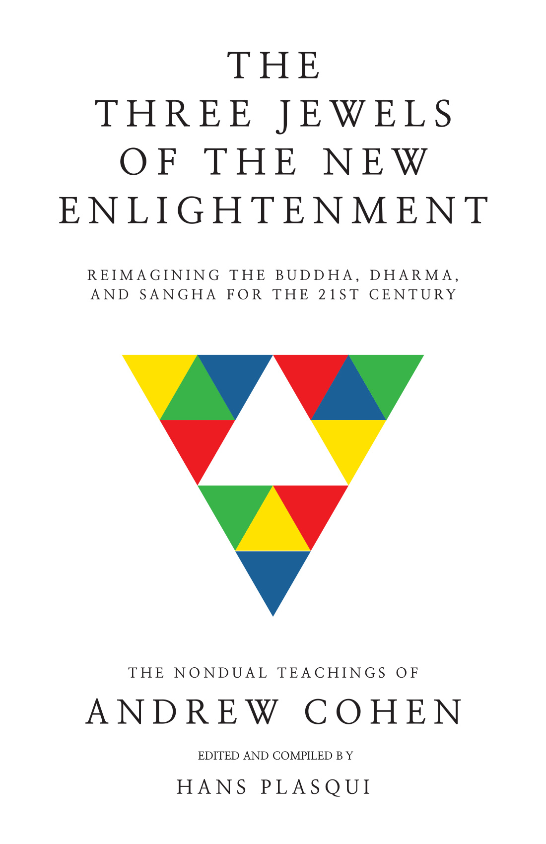 Cover of The Three Jewels of the New Enlightenment by Andrew Cohen